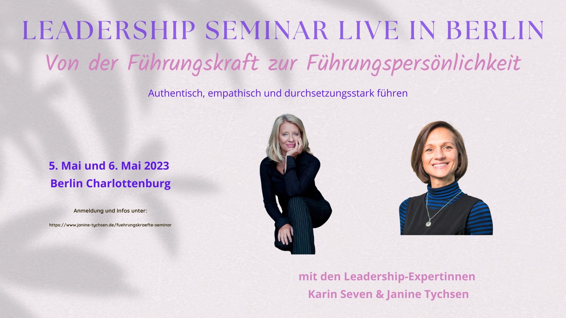 Führungskräfteseminar mit Karin Seven und Janine Tychsen